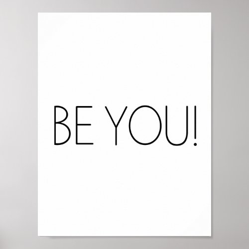 Be you _ Minimalist Poster