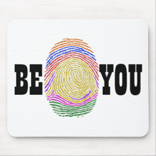 Be You Mouse Pad