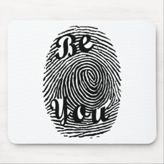 Be You Mouse Pad
