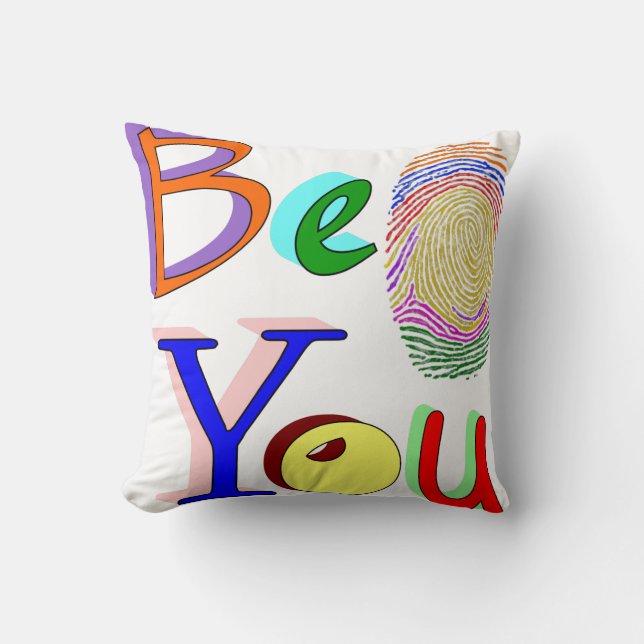 Be You Pillow (Front)