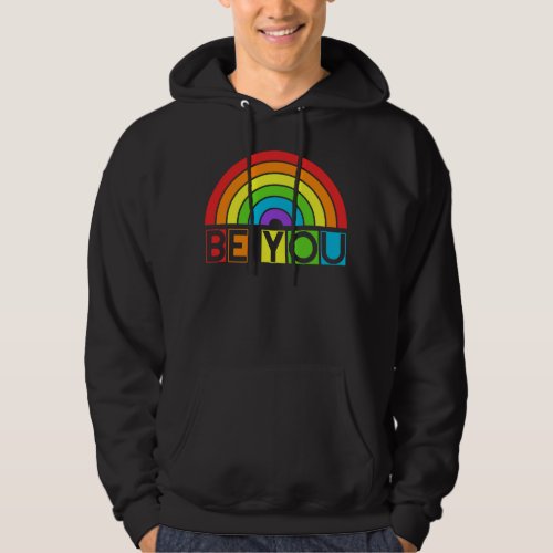 Be You Pride LGBTQ Gay LGBT Ally Rainbow Flag Retr Hoodie