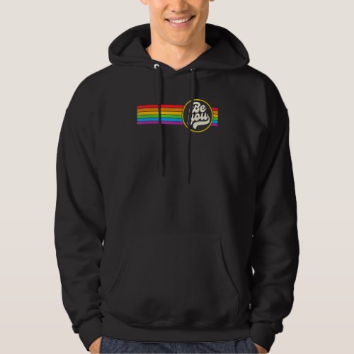 Be You Pride Lgbtq Gay Lgbt Ally Rainbow Flag Retr Hoodie