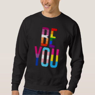 Be You Pride LGBTQ Gay LGBT Ally Rainbow Flag Retr Sweatshirt