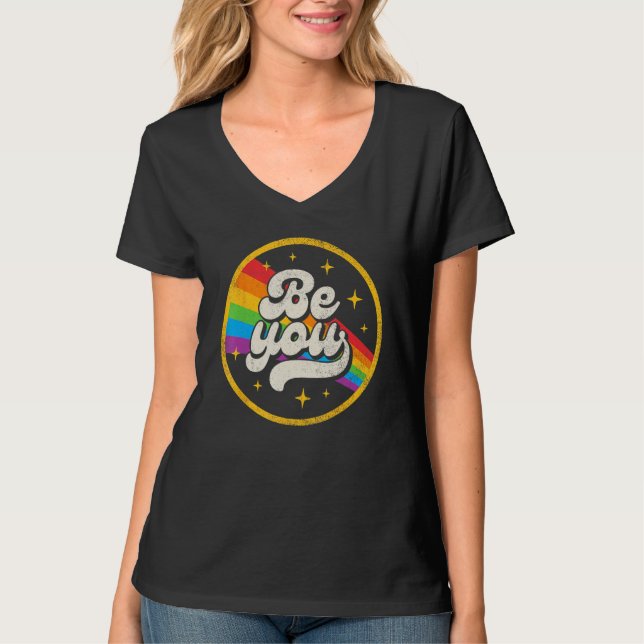 Be You Pride LGBTQ Gay LGBT Ally Rainbow Flag Retr T-Shirt (Front)