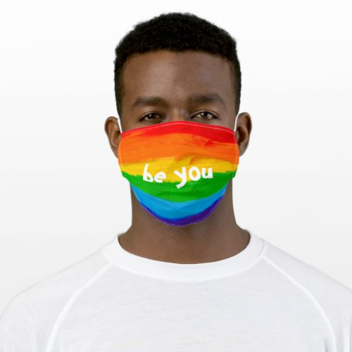 be you Rainbow Colors Gay Lesbian LGBT Adult Cloth Face Mask