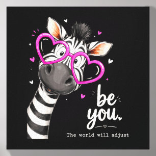 Be You The World Will Adjust Cute Lover Zebra Gles Canvas Photo Tile