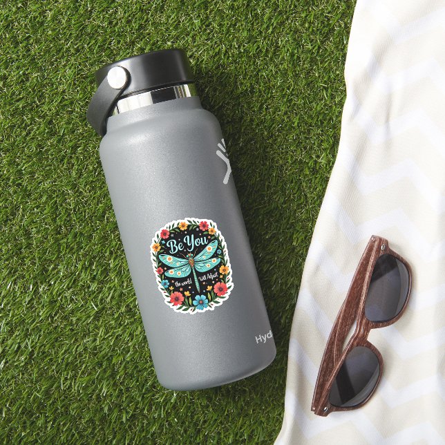 Be You The World Will Adjust - Dragonfly (1) Sticker (HydroFlask Insitu)