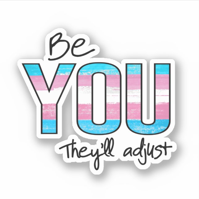 Be You they will adjust Sticker (Front)