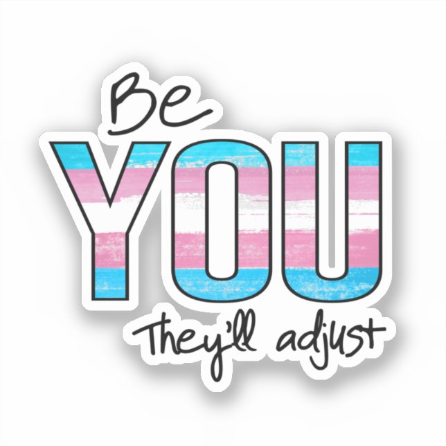 Be You they will adjust Sticker (Front)