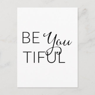 Be You Tiful - Inspirational Card