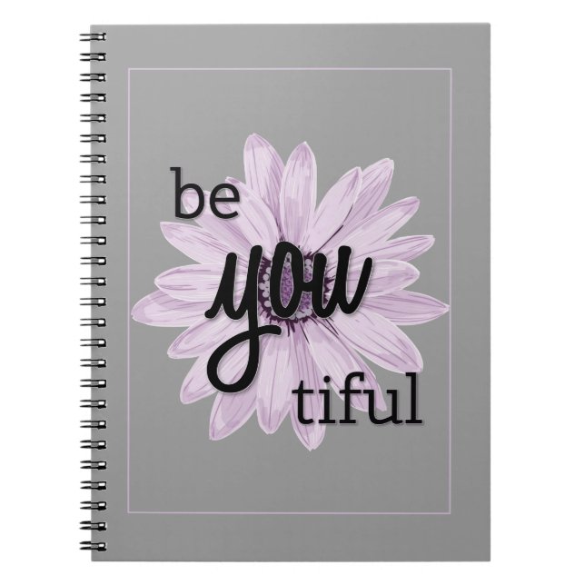 Be-you-tiful Notebook (Front)