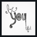 Be-You-Tiful Photo Print<br><div class="desc">Be-You-Tiful</div>