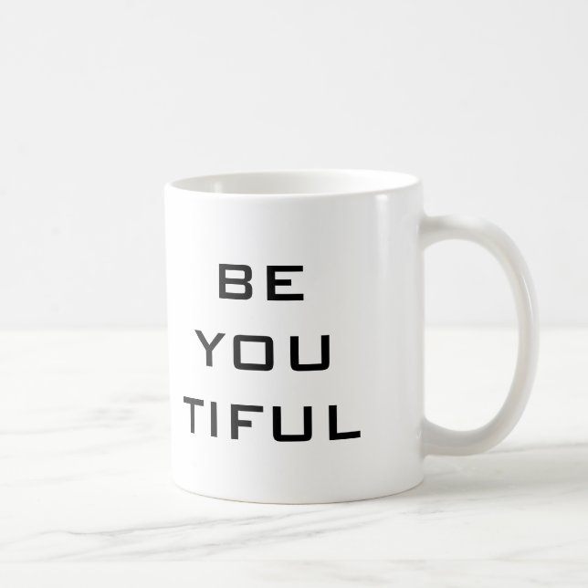 Be You Tiful Simple Coffee Mug (Right)