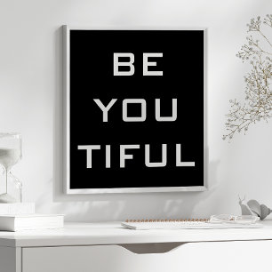 Be You Tiful Simple Poster