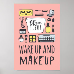 Be You Tiful Wake Up And Makeup Poster