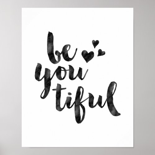 Be you tiful watercolor typography poster print