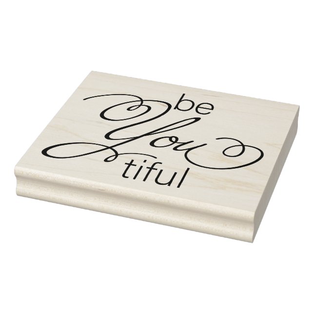 be You tiful - you are beautiful Rubber Stamp (Stamp)