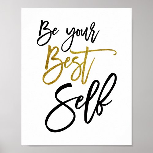 Be Your Best Self Motivational Quote blackgold Poster
