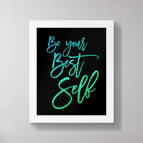 Be Your Best Self Quote teal faux glitter Framed Art