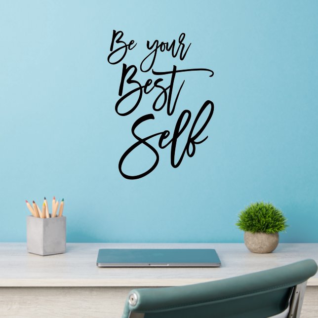 Be Your Best Self Script Motivational Quote Wall Decal (Home Office 2)