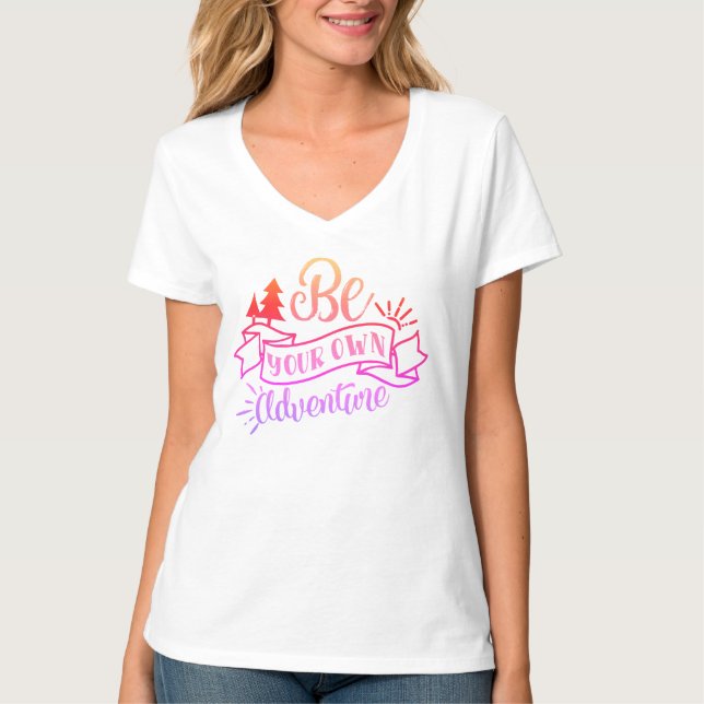 Be your own Adventure colorful tshirt design (Front)