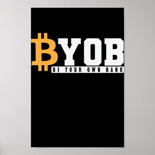 Be your own Bank Bitcoin Wallet Poster