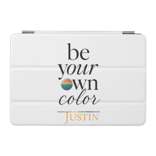 Be Your Own Color Minimal Typography Statement iPad Mini Cover