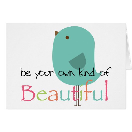 Be Your Own Kind of Beautiful Cards (Front Horizontal)