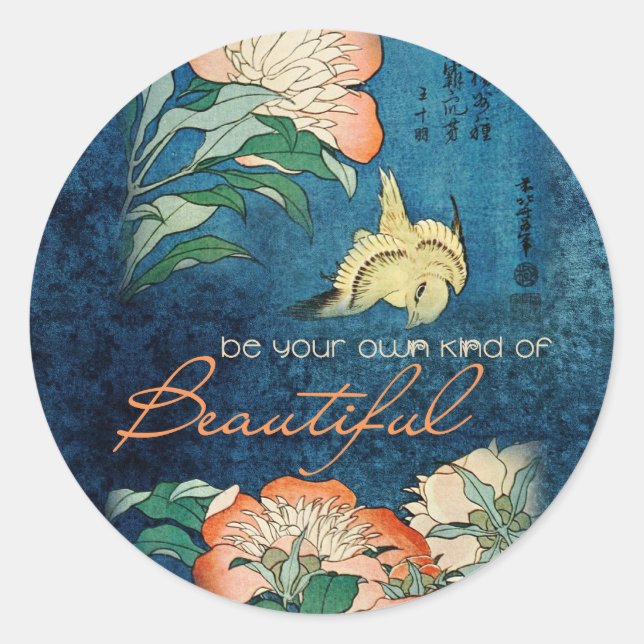 Be Your Own Kind of Beautiful Classic Round Sticker (Front)