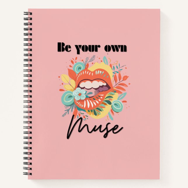 Be your own muse, Self-Love Quote Notebook (Front)