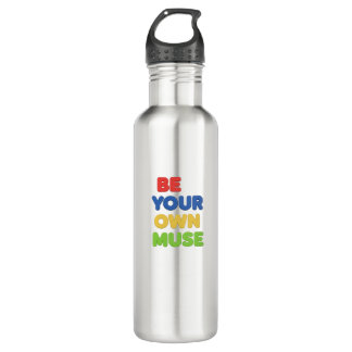 Be Your Own Muse Stainless Steel Water Bottle