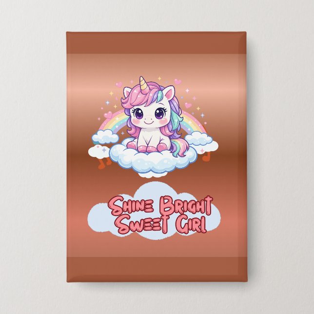Be Your Own Rainbow Cute Unicorn  Button (Front)