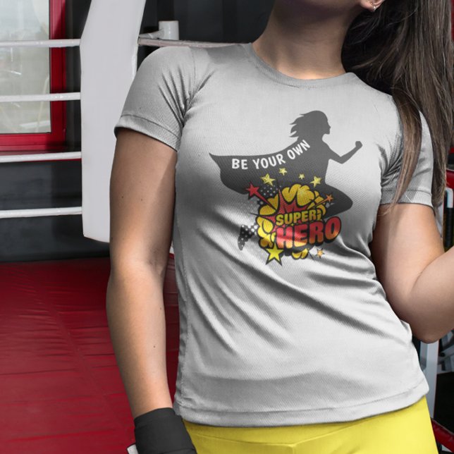 Be Your Own Super Hero SLIM FIT Tee (Creator Uploaded)
