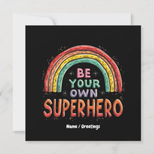 Be Your Own Superhero Inspirational & Colorful Invitation