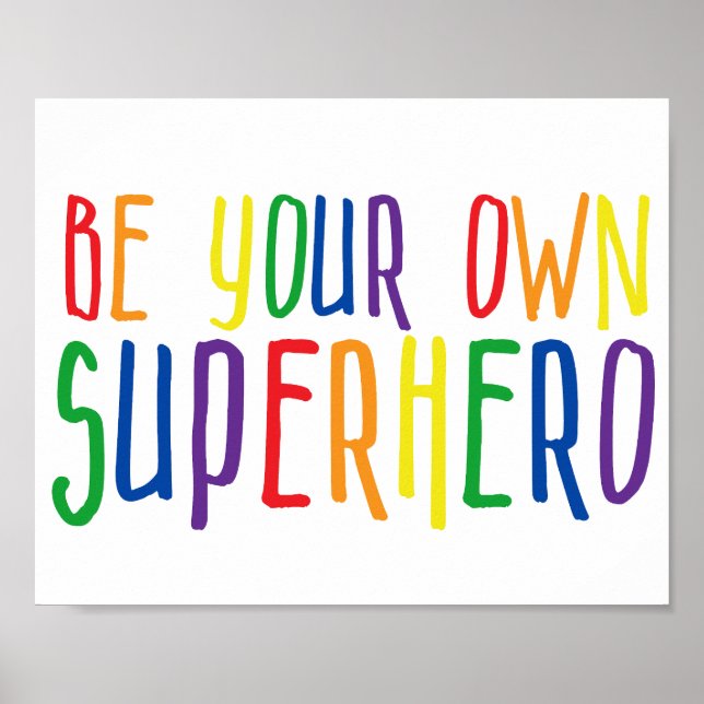 Be your own superhero, Inspirational Quote Poster (Front)