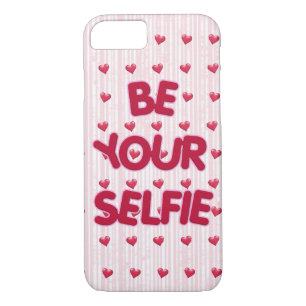 be your selfie quote iPhone 8/7 case