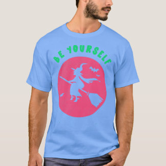 Be Yours Funny Witch Tshirt Halloween Party Gift S