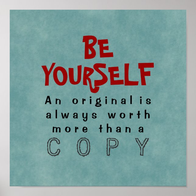 BE YOURSELF - 12x12 Poster (Canvas Option) (Front)