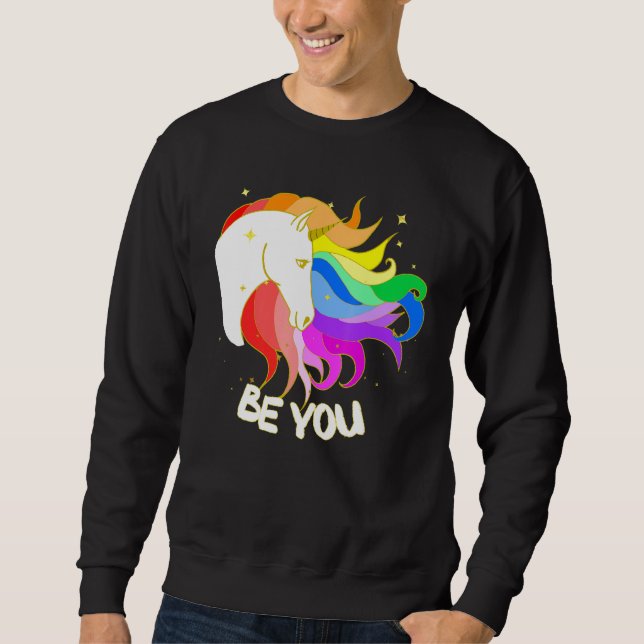 Be Yourself A Magical Unicorn With Rainbow Mane Sweatshirt (Front)