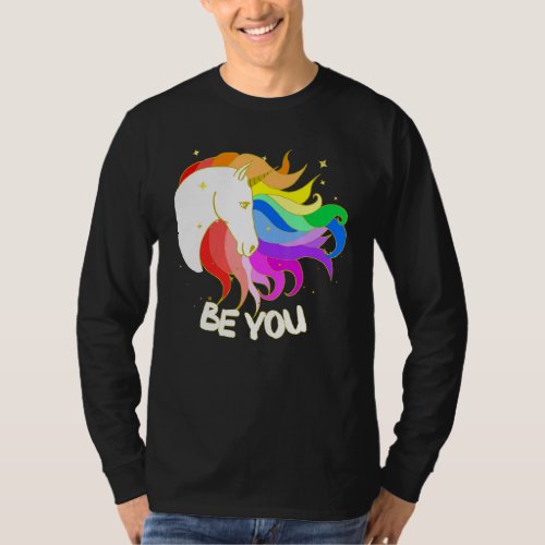Be Yourself A Magical Unicorn With Rainbow Mane T_Shirt