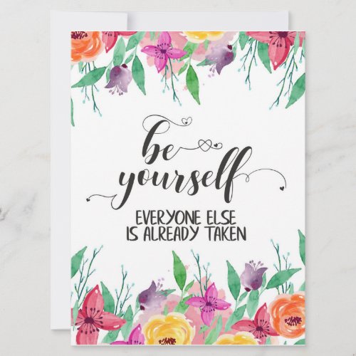 Be Yourself Always believe in yourself quote Card
