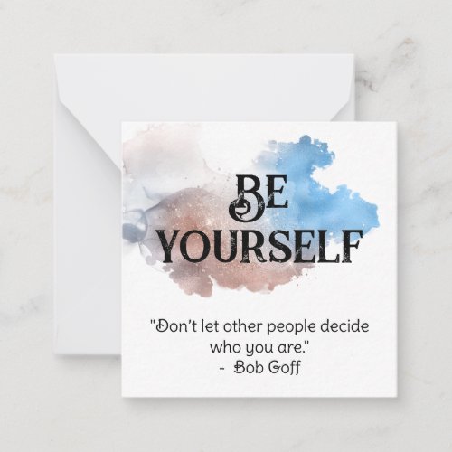  BE YOURSELF AP62 Bob Goff Flat Note Card