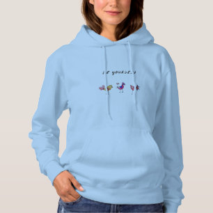 be yourself bird promo hoodie
