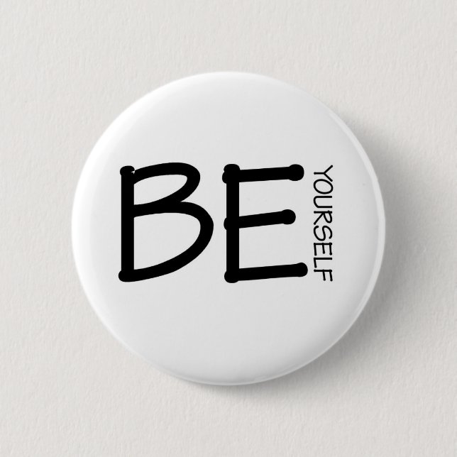 Be Yourself Button (Front)