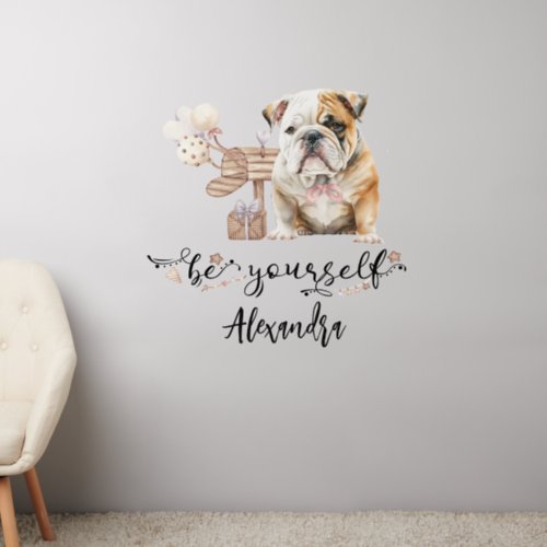 Be yourself Cute bulldog puppy next to mailbox Wall Decal