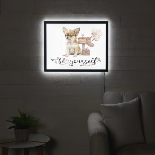 Be yourself Cute Chihuahua puppy next to mailbox LED Sign