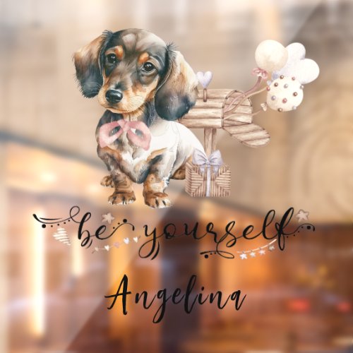 Be yourself Cute Dachshund puppy next to mailbox Window Cling