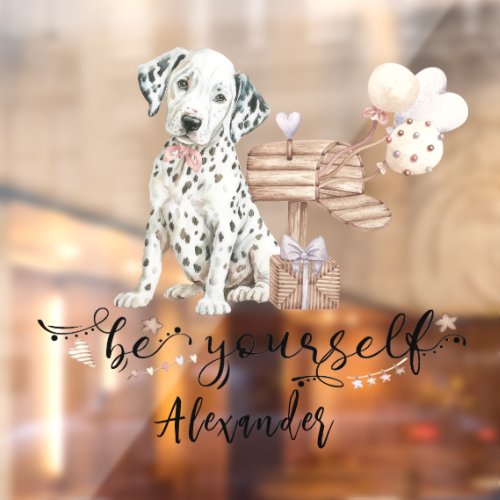 Be yourself Cute Dalmatian puppy next to mailbox Window Cling
