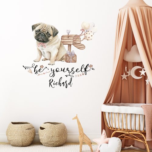 Be yourself Cute Pug puppy next to mailbox Wall Decal