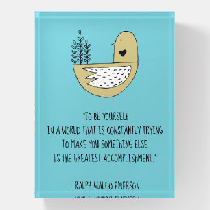 Be Yourself Emerson Quote & Bird Glass Paperweight